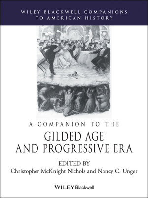 cover image of A Companion to the Gilded Age and Progressive Era